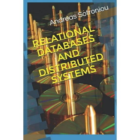 Relational Databases and Distributed Systems (Paperback)