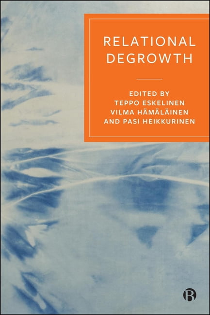 Relational Degrowth, (Hardcover)