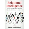 thumbnail image 1 of Pre-Owned Relational Intelligence; The Five Essential Skills You Need to Build Life-Changing Relationships (Paperback) 1638856729 9781638856726, 1 of 1
