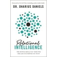 thumbnail image 1 of Relational Intelligence: The People Skills You Need for the Life of Purpose You Want, (Hardcover), 1 of 3