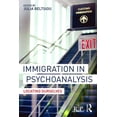 thumbnail image 1 of Relational Perspectives Book Immigration in Psychoanalysis: Locating Ourselves, (Paperback), 1 of 1