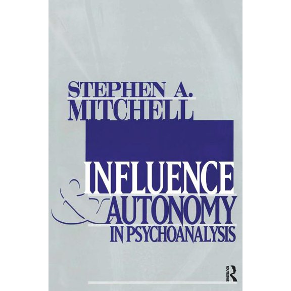 Relational Perspectives Book Influence and Autonomy in Psychoanalysis, (Paperback)