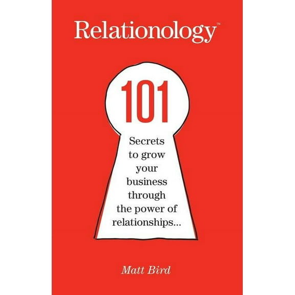 Relationology, (Paperback)