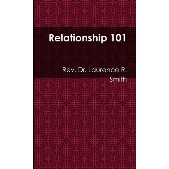 Relationship 101, (Paperback)