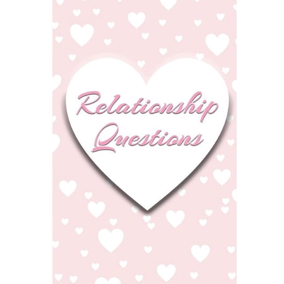 Relationship Questions: 100 Questions for Couples: Conversation Starters for Connecting, Rekindling and Building Trust. Paperback 1976506387 9781976506383 Anna Wine