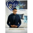 thumbnail image 1 of Relationship READY: MOVING FROM #RelationshipGoals TO A WISE FOUNDATION FOR RELATIONAL GREATNESS, (Paperback), 1 of 1