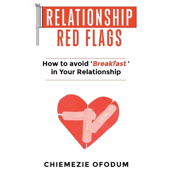 Relationship Red Flags (Paperback)