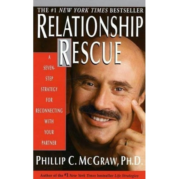 Pre-Owned Relationship Rescue: A Seven-Step Strategy for Reconnecting with Your Partner (Paperback) 078688598X 9780786885985