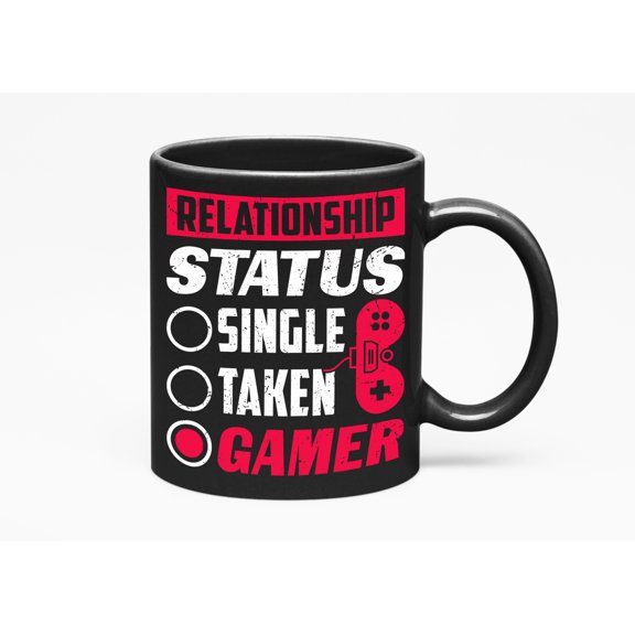 Relationship Status, Single, Taken, Gamer with Game Controller, Black 11oz Ceramic Mug