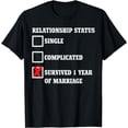 thumbnail image 1 of Relationship Status Survived 1 Year of Marriage Gift T-Shirt, 1 of 4