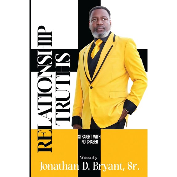 Relationship Truths: Straight With No Chaser, (Paperback)
