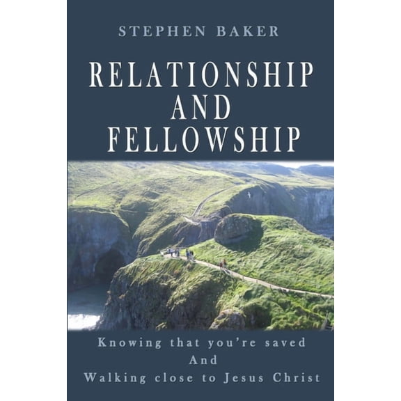 Relationship and Fellowship, (Paperback)