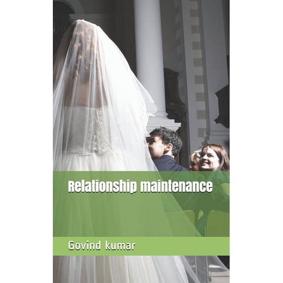 Relationship maintenance (Paperback)