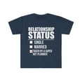 thumbnail image 1 of Relationship status taken by super hot Plumber Unisex T-shirt S-3XL, 1 of 2