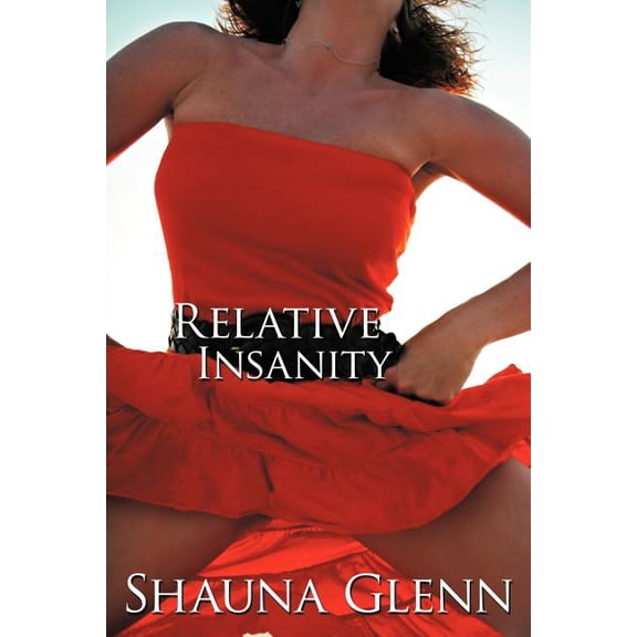 Relative Insanity