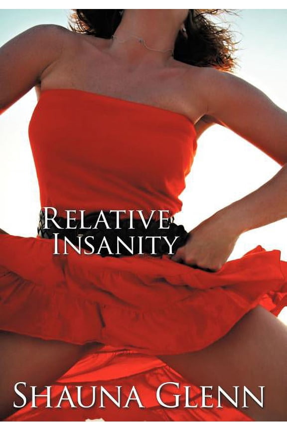 Relative Insanity