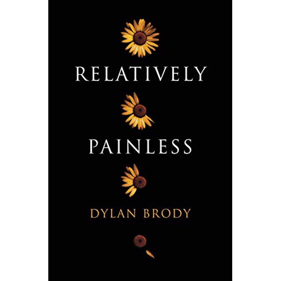 Pre-Owned Relatively Painless (Paperback) 1649219016 9781649219015