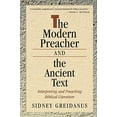 thumbnail image 1 of Pre-Owned The Modern Preacher and the Ancient Text: Interpreting and Preaching Biblical Literature (Paperback) 0802803601 9780802803603, 1 of 1