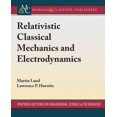 thumbnail image 1 of Relativistic Classical Mechanics and Electrodynamics  Synthesis Lectures on Engineering, Science, and Technology   Hardcover  1681737086 9781681737089 Martin Land, Lawrence P. Horwitz, 1 of 1