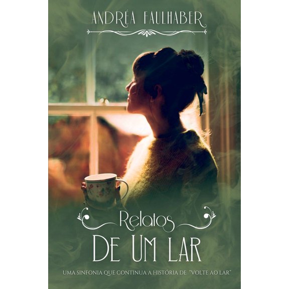 Relatos De Um Lar, (Paperback)