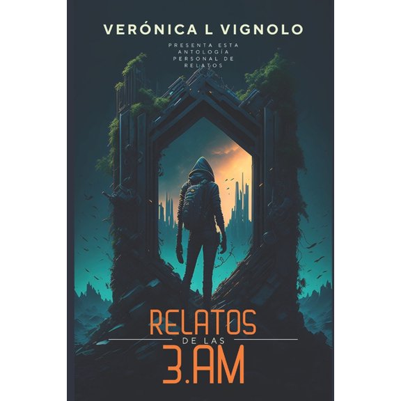 Relatos de Las 3 Am, (Paperback)