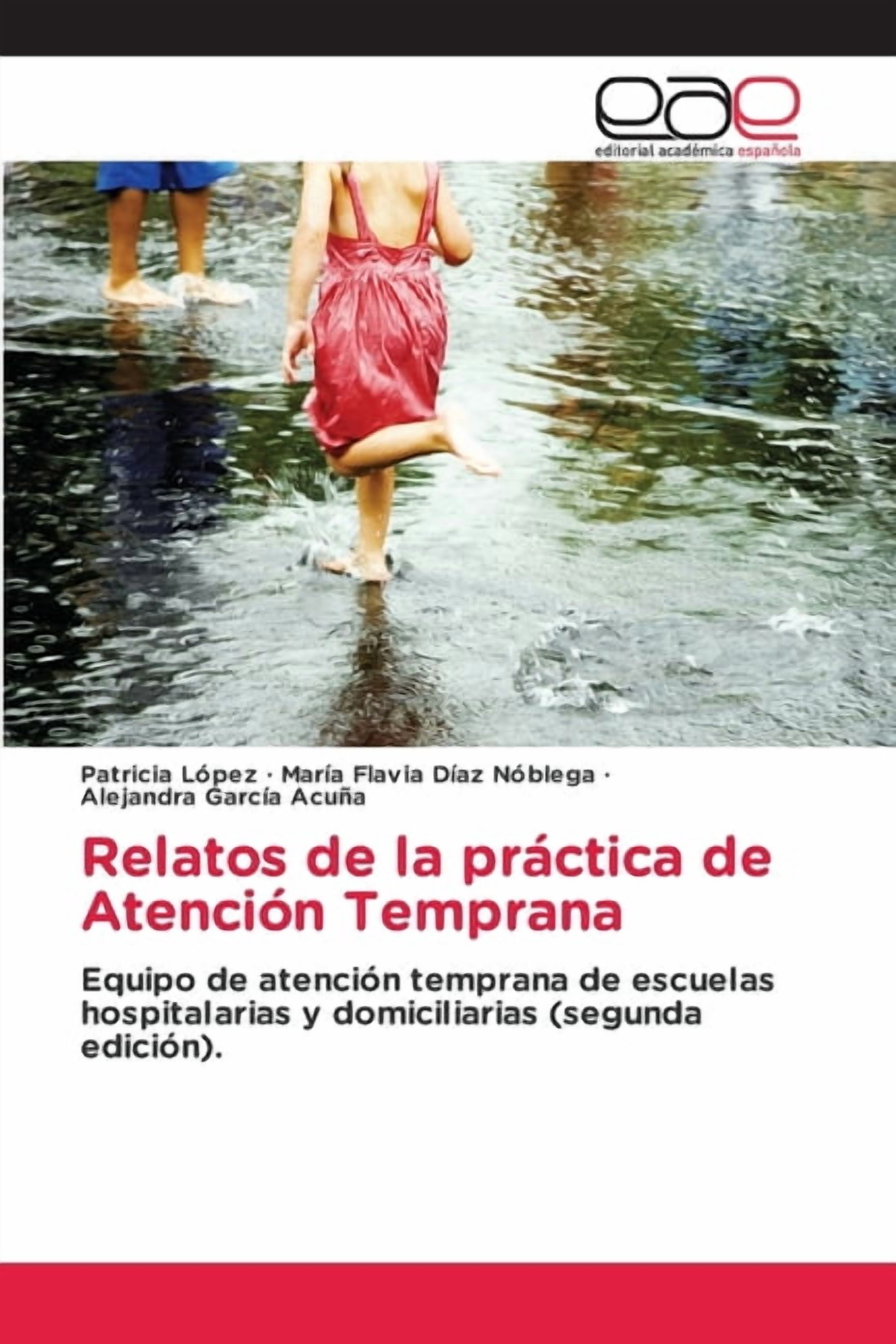 Relatos de la práctica de Atención Temprana, (Paperback)