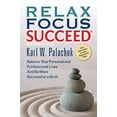 thumbnail image 1 of Pre-Owned Relax Focus Succeed - Revised Edition (Paperback) 0976376091 9780976376095, 1 of 1