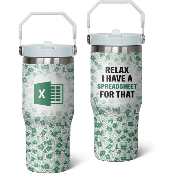Relax,I Have A Spreadsheet for That, 30 oz Tumbler with Handle and Flip Straw, Coffee Mug Water Bottle Stainless Steel Cup, Funny Gifts for Accountant Employee Coworker CPA Boss Women Men