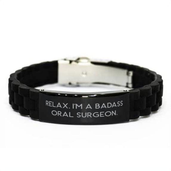 Relax. I'm a Badass Oral Surgeon. Black Glidelock Clasp Bracelet, Oral Surgeon Engraved Bracelet, Love for Oral Surgeon
