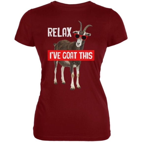 Relax I've Goat Got This Juniors Soft T Shirt Garnet Red X-LG