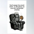 thumbnail image 1 of Relax, It’S Not Like We Have Forever" – Dark Humor Skeleton Quote Poster Wall Art, Modern Wall Decor For Living Room Bedroom, 12x18 UNFRAMED, 1 of 3