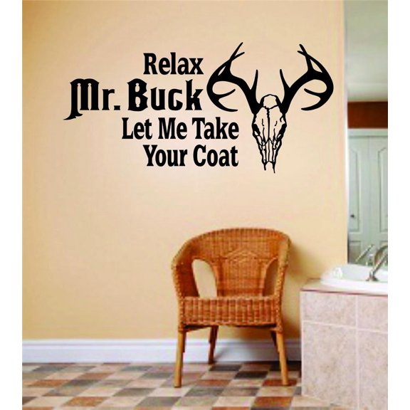 Relax Mr. Buck Animal Hunting Hunter Man Gun picture Art Boys Kids Sticker Vinyl Wall Decal 10 X 20 Inches