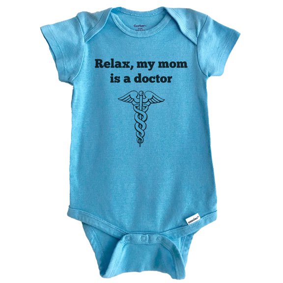 Relax My Mom Is A Doctor Funny Baby Bodysuit (Blue), 0-3 Months