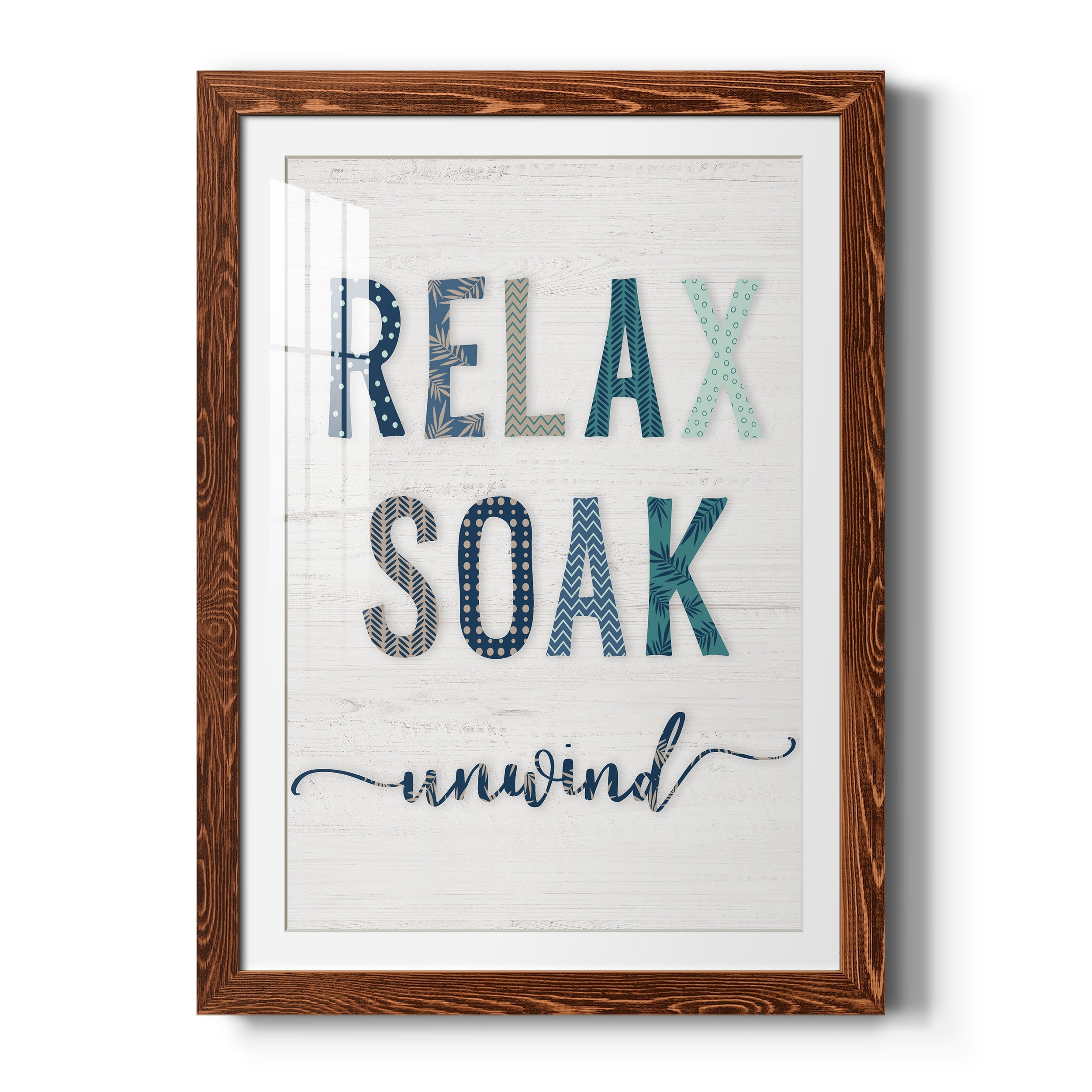 Relax Soak Unwind - Premium Framed Print - Distressed Barnwood Frame - Ready to Hang