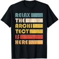 thumbnail image 1 of Relax The Architect For Civil Engineers & Architects T-Shirt, 1 of 3