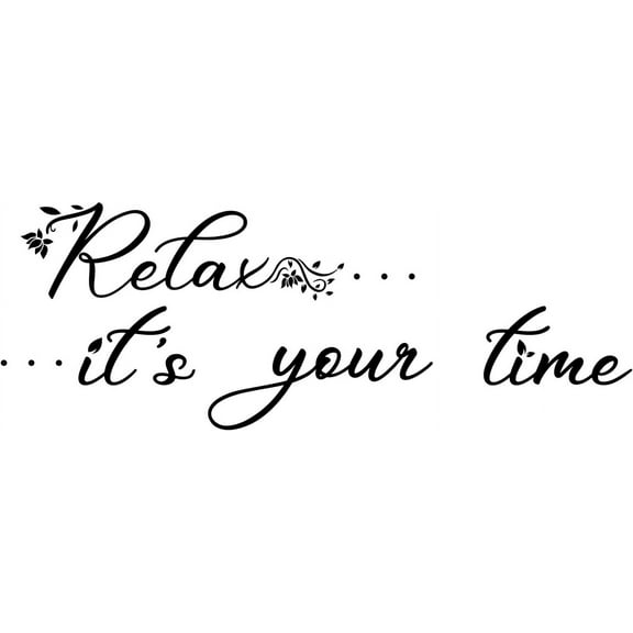 Relax It's Your Time Quotes Wall Stickers Peel and Stick Wall Decals Removable Vinyl Wall Sticker for Bathroom Bathtub Yoga Meditation Room Home Indoor Art Decorations