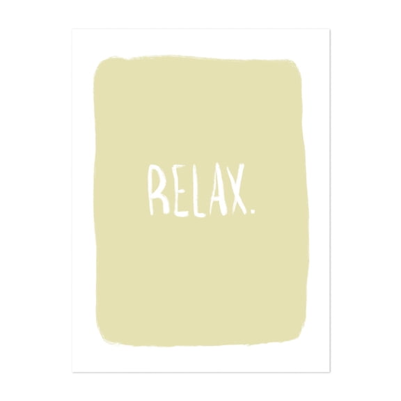 Relax. - Typography Quote Minimalist Pastel Modern Art Motivational Unframed Wall Art Print 5 x 7 inches