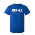 thumbnail image 1 of Relax Were All Crazy Its Not A Competition Sarcastic Humor Graphic Novelty Funny Tall T Shirt, 1 of 1