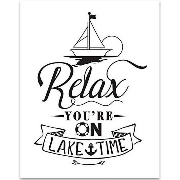 Relax You're On Lake Time - 11x14 Unframed Typography Art Print - Great Lake House or Boat Decor
