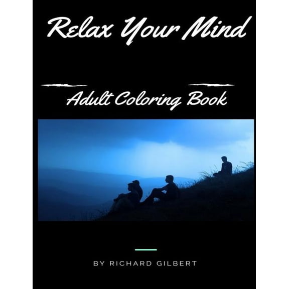 Relax Your Mind, (Paperback)