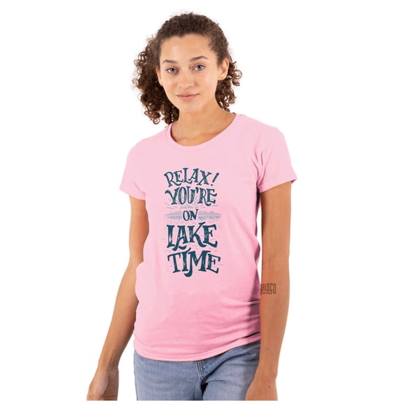 Relax Youre on Lake Time Fun Outdoors Womens Slim Fit Graphic Tee Brisco Brands X