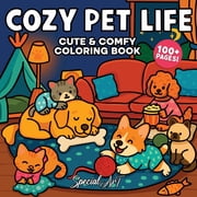Relax and Color Cozy Pet Life A Super Cute Coloring Book for Adults and Teens of Playful Cats, Loyal Dogs, and Sweet Moments, Book 4, Paperback