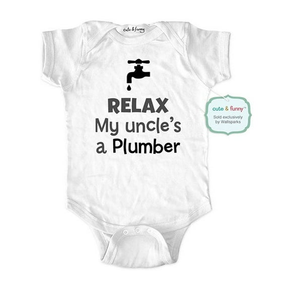 Relax my uncle's a plumber - wallsparks cute & funny Brand - baby one piece bodysuit - Great baby shower gift!