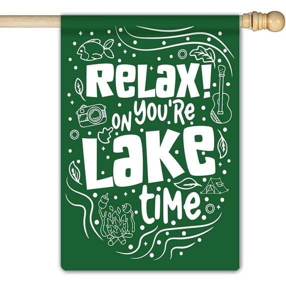 Relax on You''re Lake Time Large Garden Flag 28 x 40 Inch Double Sided Inspirational Summer Garden Flag for Outdoor Beach House Yard Decoration