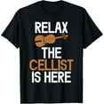 thumbnail image 1 of Relax the Cellist is here Cello T-Shirt men and women can wear,black,white,creative gift, 1 of 4