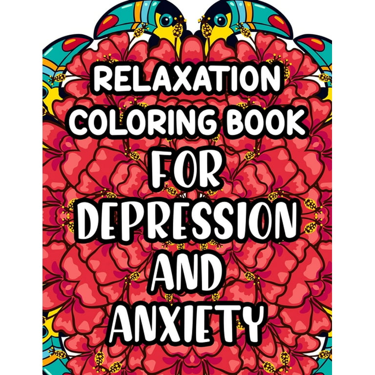 5 Ways Coloring Books Help With Anxiety and Depression, by Anxious Me, Raising a Beautiful Mind