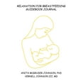 thumbnail image 1 of Relaxation For Breastfeeding!: A Guidebook Journal, (Paperback), 1 of 1