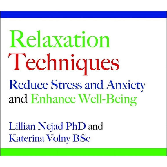 Relaxation Techniques: Reduce Stress and Anxiety and Enhance Well-Being, (Audiobook)