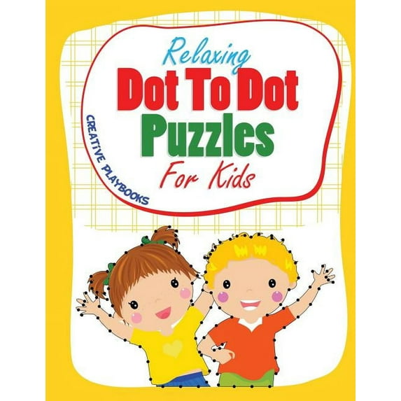 Relaxing Dot To Dot Puzzles For Kids (Paperback)