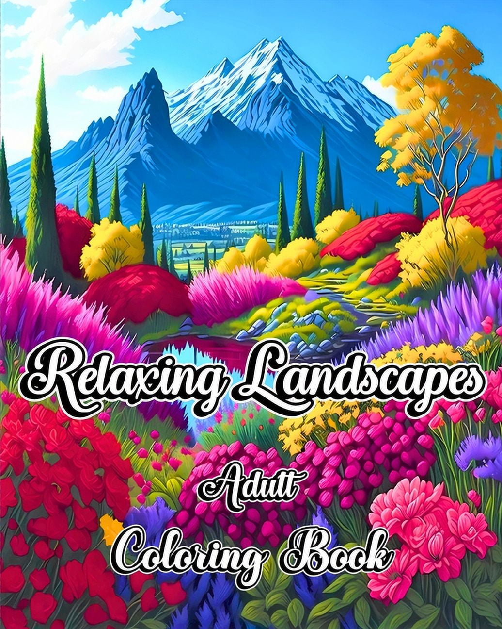 Relaxing Landscapes Adult Coloring Book: Beautiful Nature Scenes for Stress Relief and Relaxation (Paperback)